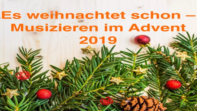 Einladung Musizieren im Advent 2019 - Foto-Upload Wir starten ein Musical 2019 - Save the Date 2020